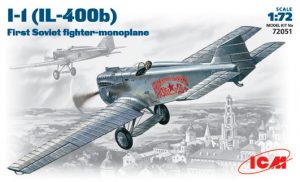 ICM 1/72  I-1 (IL-400b) First Soviet Fighter-monoplane