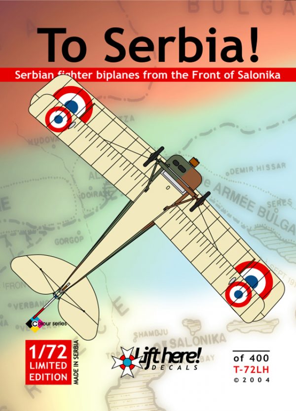 LIFT HERE!  "To Serbia!", Serbian WWI fighter biplanes
