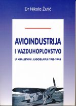Avioindustrija i vazd.u Kraljevini Jugoslaviji 1918-1945