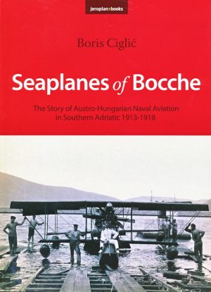 Knjiga: Seaplanes of Bocche