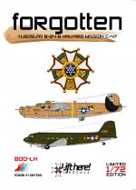 LIFT HERE! Forgotten, Yugoslav B-24 & Halyard Mission C-47