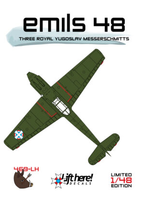 LIFT HERE! Emils 48, Three Royal Yugoslav Messerschmitts in 1/48