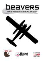 LIFT HERE! Beavers, DHC-2 Beaver in Yugoslav Air Force in 1/48