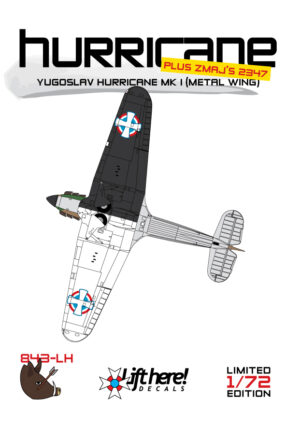 LIFT HERE! Hurricane, Yugoslav Hurricane Mk I (metal wing) in 1/72